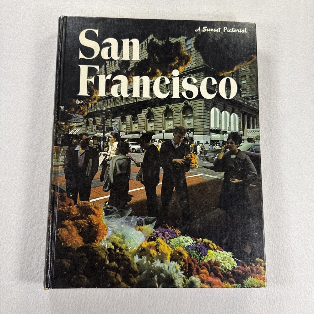 San Francisco - A Sunset Pictorial (1969, Hardcover) VTG FIRST EDITION NICE